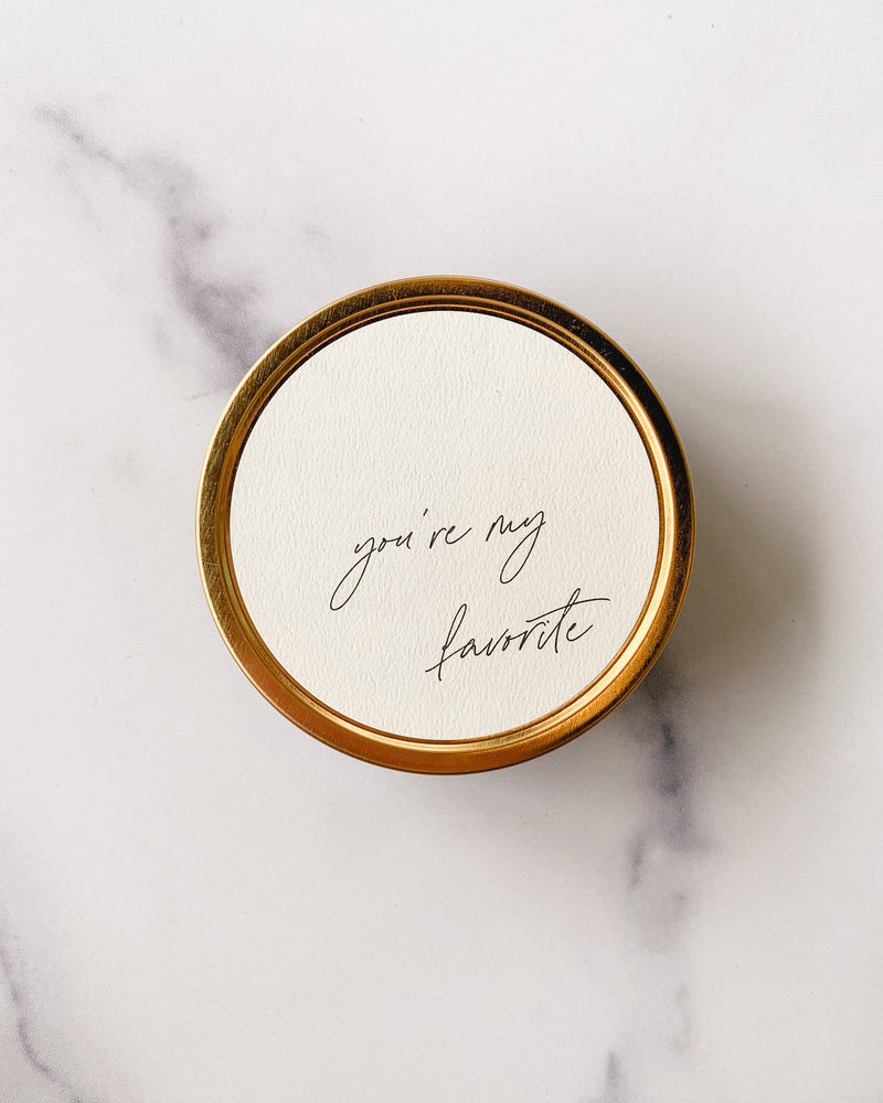 "You're My Favorite" - Travel Candle